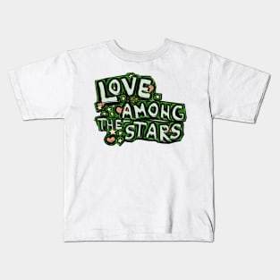 Love among the stars Kids T-Shirt